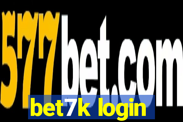 bet7k login